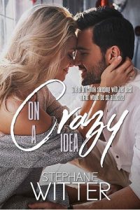on a crazy idea, stephanie witter, epub, pdf, mobi, download