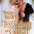 rogues rush in tessa dare