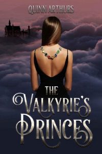 valkyrie princes, quinn arthurs, epub, pdf, mobi, download