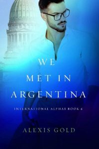 we met in argentina, alexis gold, epub, pdf, mobi, download