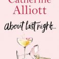 about last night catherine alliott