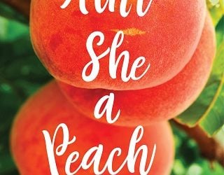 ain't she a peach molly harper