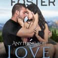 anything for love melissa foster