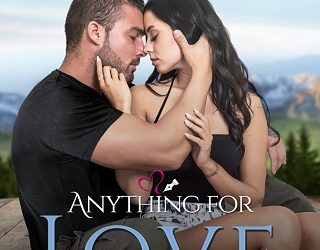 anything for love melissa foster