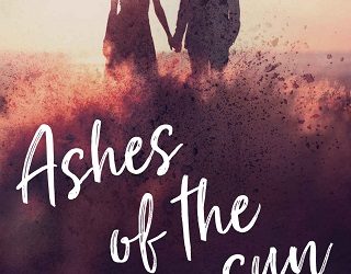 ashes of sun meredith a walters