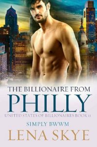 billionaire from philly, lena skye, epub, pdf, mobi, download