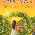 bluestone vine donna kauffman