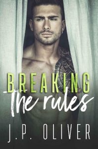 breaking rules, jp oliver, epub, pdf, mobi, download