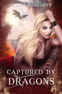 captured by dragons, lidiya foxglove, epub, pdf, mobi, download