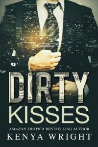 dirty kisses, kenya wright, epub, pdf, mobi, download