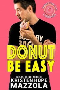 donut be easy, kristen hope mazzola, epub, pdf, mobi, download
