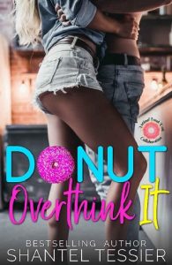donut overthink it, shantel tessier, epub, pdf, mobi, download