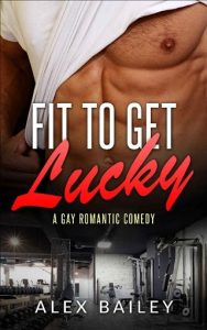 fit to get lucky, alex bailey, epub, pdf, mobi, download