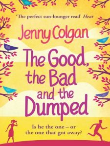 good bad dumped, jenny colgan, epub, pdf, mobi, download