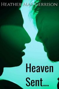 heaven sent, heather mar-gerrison, epub, pdf, mobi, download