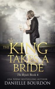 king takes a bride, danielle bourdon, epub, pdf, mobi, download