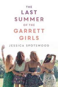 last summer garrett girls, jessica spotswood, epub, pdf, mobi, download