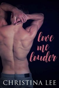 love me louder, christina lee, epub, pdf, mobi, download