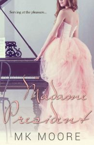 madame president, mk moore, epub, pdf, mobi, download