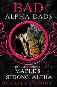 maple's strong alpha, mckayla schutt, epub, pdf, mobi, download