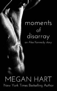 moments of disarray, megan hart, epub, pdf, mobi, download