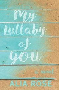 my lullaby you, alia rose, epub, pdf, mobi, download