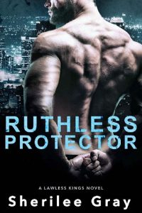 ruthless protector, sherilee gray, epub, pdf, mobi, download