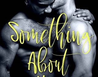 something about you riley hart