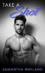 take a shot, samantha wayland, epub, pdf, mobi, download