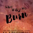 the way we burn m leighton