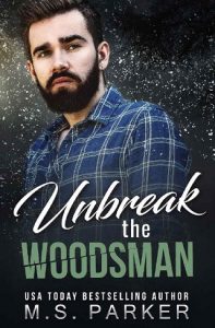 unbreak woodsman, ms parker, epub, pdf, mobi, download