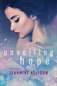 unveiling hope, jeannine allison, epub, pdf, mobi, download