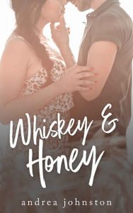 whiskey honey, andrea johnston, epub, pdf, mobi, download