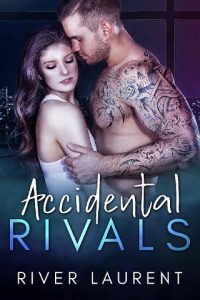 accidental rivals, river laurent, epub, pdf, mobi, download