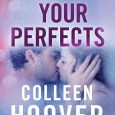 all your perfects colleen hoover