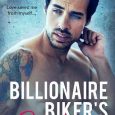billionair's biker's secret baby weston parker