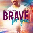 brave for you crystal lacy