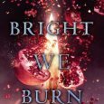 bright we burn kiersten white