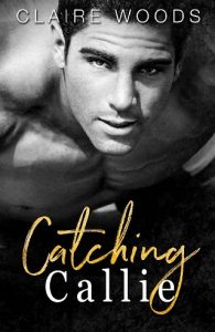 catching callie, claire woods, epub, pdf, mobi, download