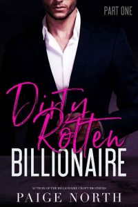 dirty rotten billionaire, paige north, epub, pdf, mobi, download