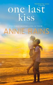 one last kiss, annie rains, epub, pdf, mobi, download