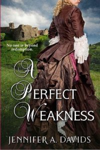 perfect weakness, jennifer a davies, epub, pdf, mobi, download