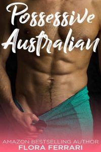 possessive australian, flora ferrari, epub, pdf, mobi, download