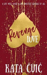 revenge love, kata cuic, epub, pdf, mobi, download