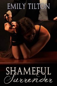 shameful surrender, emily tilton, epub, pdf, mobi, download