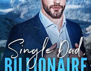 single dad billionaire boss holly rayner