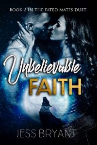 unbelievable faith, jess bryant, epub, pdf, mobi, download