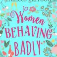 women behaving badly frances garrood