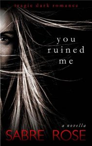 you ruined me, sabre rose, epub, pdf, mobi, download