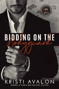 bidding on bodyguard, kristi avalon, epub, pdf, mobi, download
